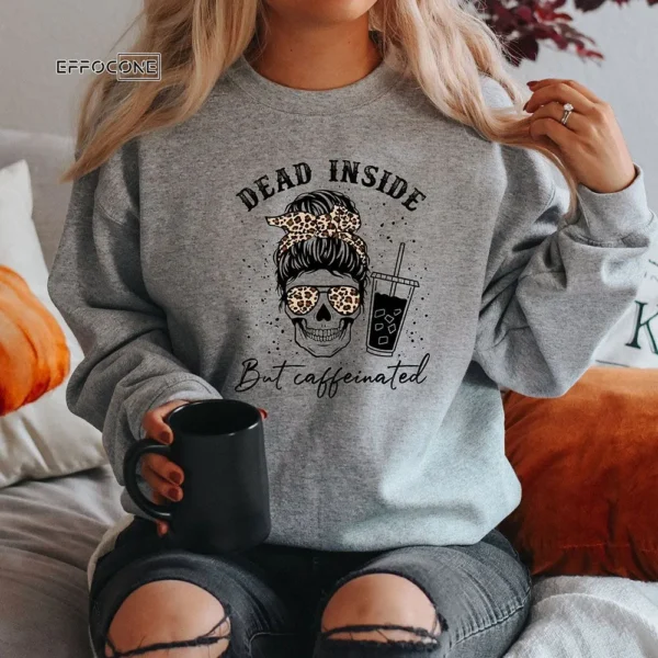 Dead Inside But Caffeinated Coffee Skeleton Fall T-shirt