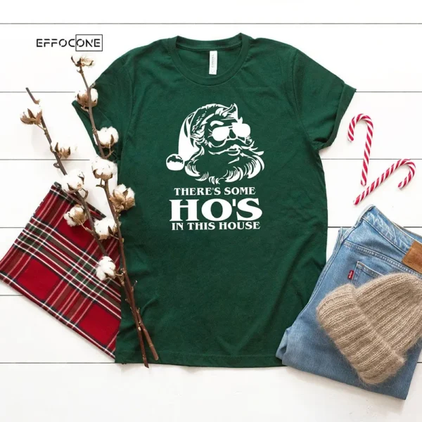 Ho's In This House Funny Christmas T-Shirt