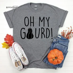 Oh my Gourd Thanksgiving T-Shirt