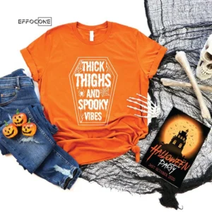 Thick Thighs And Spooky Vibes T-Shirt