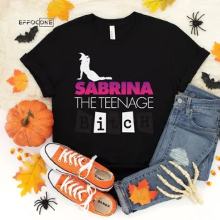 Sabrina The Teenage Bitch Halloween T-shirt