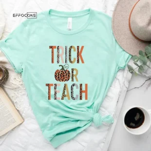 Trick Or Teach Halloween T-Shirt