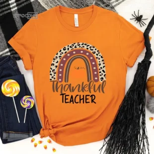 Rainbow Pumpkin Thanksgiving Teacher T-Shirt