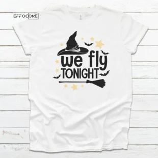 We fly Tonight For Halloween T-Shirt