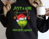 Just A Girl Who Loves Grinch Christmas