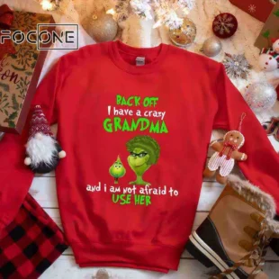 I Have A Crazy Grandma Grinch, Back Off