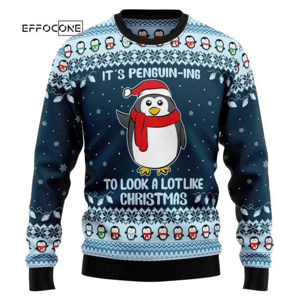 Its Penguin-ing christmas Ugly Christmas Sweater