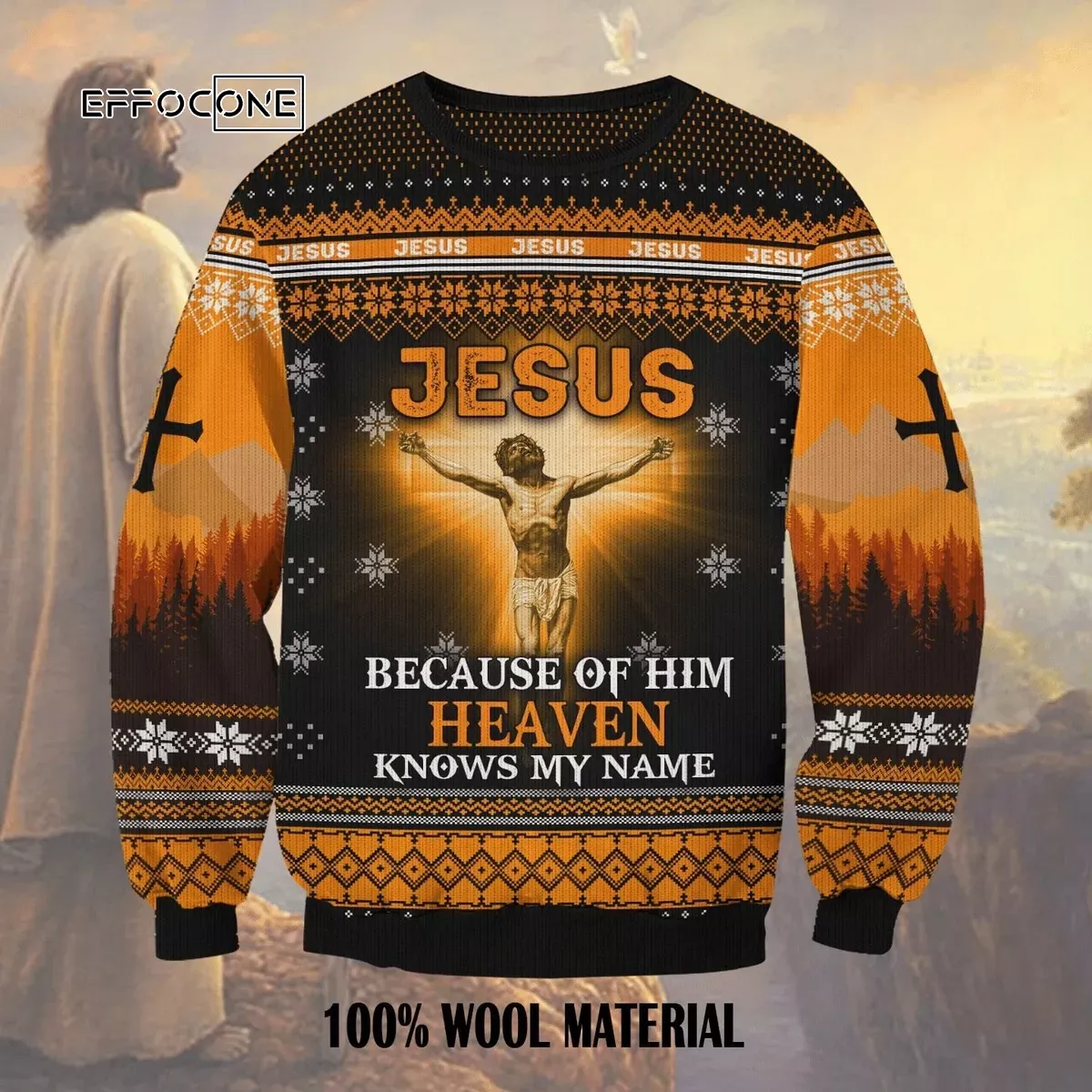 Jesus Because Of Him Heaven Knows My Name Ugly Christmas Sweater