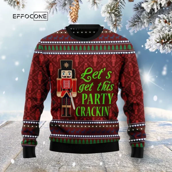 Lets Get This Party Crackin Nut Cracker Ugly Christmas Sweater