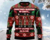 My Sanity Question Giraffe Ugly Christmas Sweater
