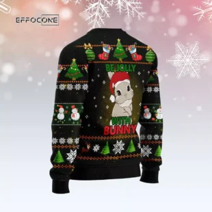 Rabbit Be Jolly Ugly Christmas Sweater