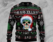 This Is As Jolly As I Get Skull Ugly Christmas Sweater