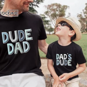 Dude Dad and Dad's Dude