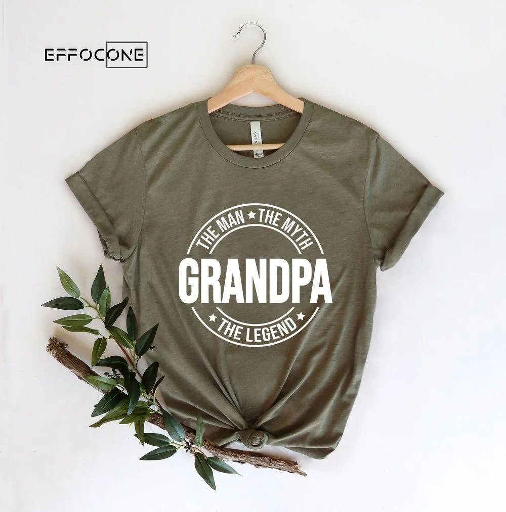 Grandpa the Man the Myth the Legend Unisex T-Shirt, Youth T-Shirt, Sweatshirt, Hoodie, Long Sleeve, Tank Top