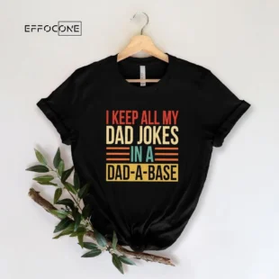 I Keep All My Dad Jokes In A Dad-a-base Retro