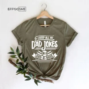 I Keep All My Dad Jokes In A Dad-a-base Single Color