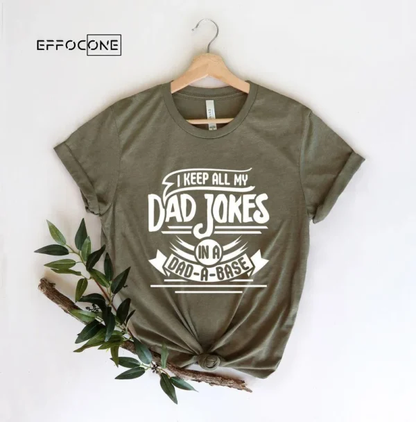 I Keep All My Dad Jokes In A Dad-a-base Single Color