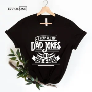 I Keep All My Dad Jokes In A Dad-a-base Single Color