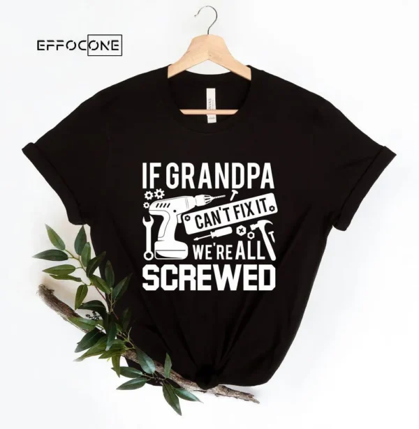 If Grandpa Can't Fix It were all Screwed