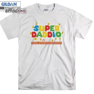 Super Daddio Shirt Fathers Day shirt