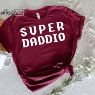 Super Daddio shirt Gift for Fathers Day