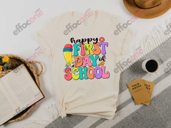 Happy First Day of School Shirt, Welcome Back To School Shirt
