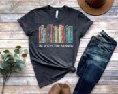 I'm With The Banned, Banned Books Shirt