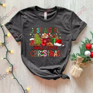 Just A Girl Who Loves Christmas, Holiday Winter Shirt,